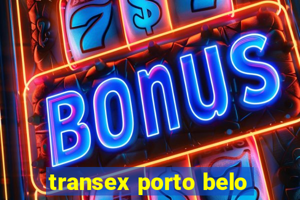 transex porto belo